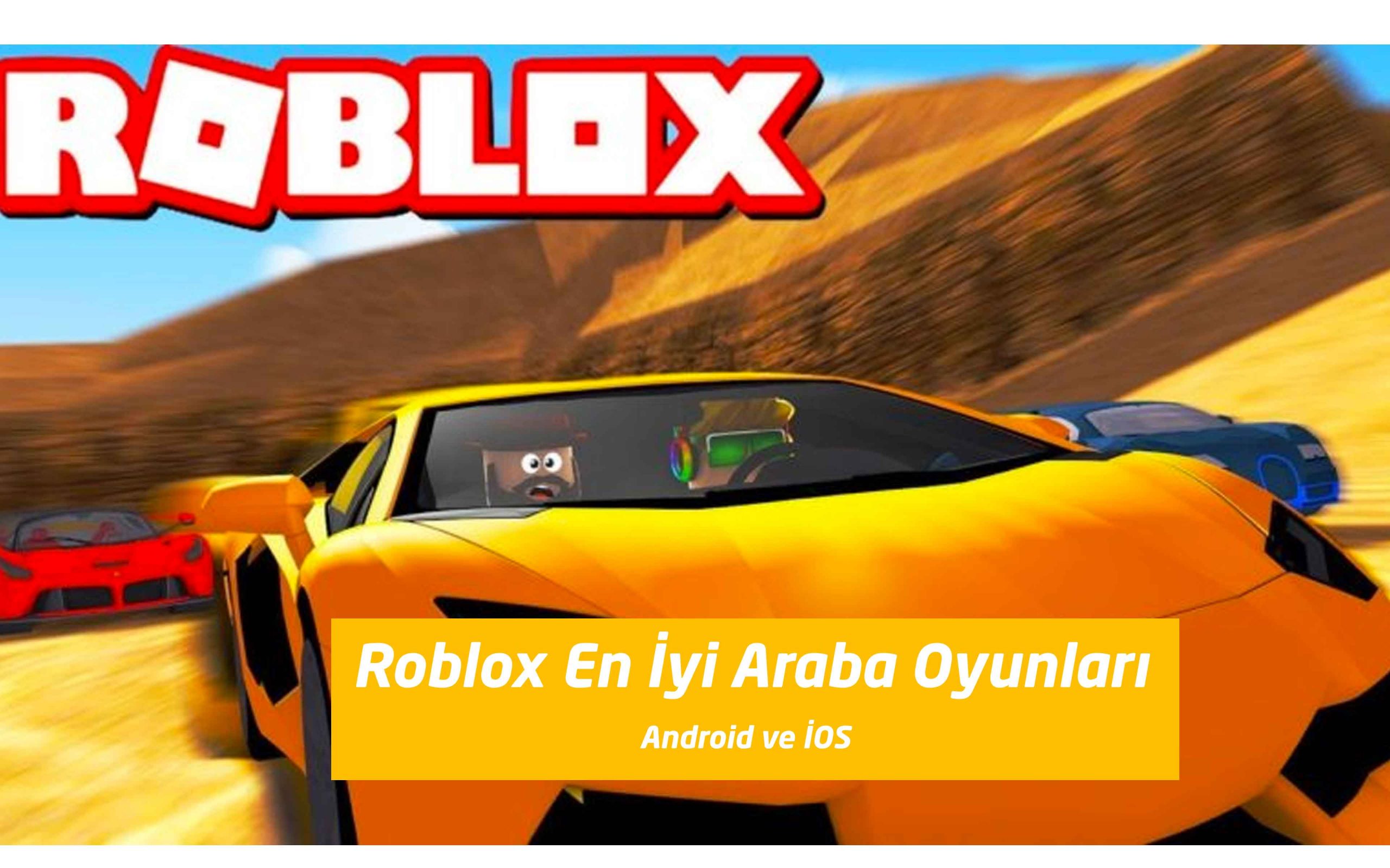 Roblox En İyi Araba Oyunları