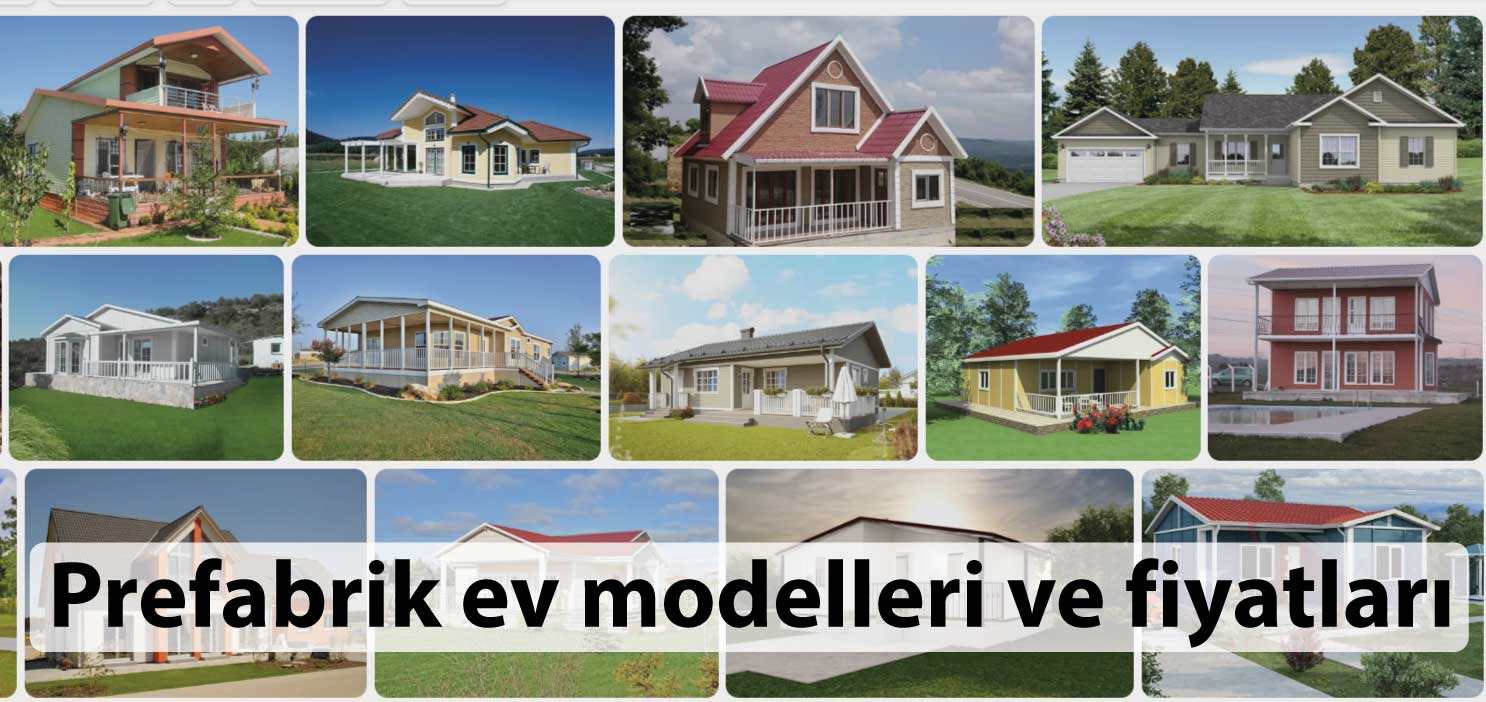 Prefabrik ev modelleri ve fiyatları, Prefabrik ev fiyatları